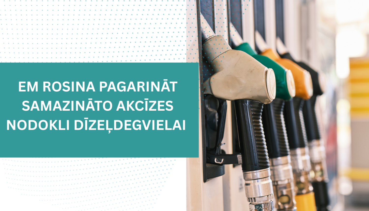 EM rosina pagarināt akcīzes nodokli