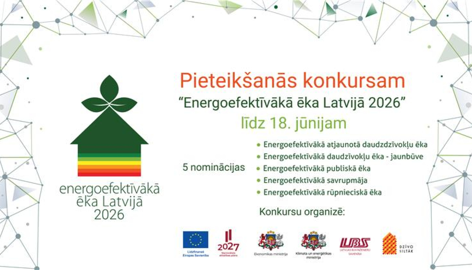 Konkursa vizuālis un aicinājums iesniegt pieteikumus konkursam "Energoefektīvākā ēka Latvijā 2026"