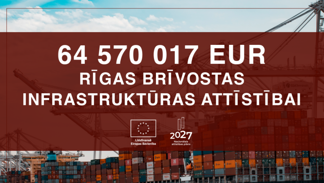 rīgas brīvostas infrastruktūras attīstībai piešķirti 64 milj eur