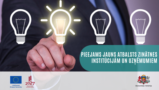 Pieejams jauns atbalsts zinātnes institūcijām un uzņēmumiem  