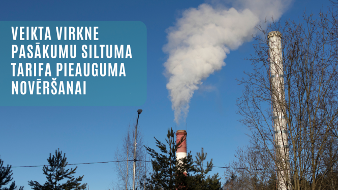 Skurstenis ar dūmiem un uzraksts par virkni veikto pasākumu tarifa kāpuma novēršanai