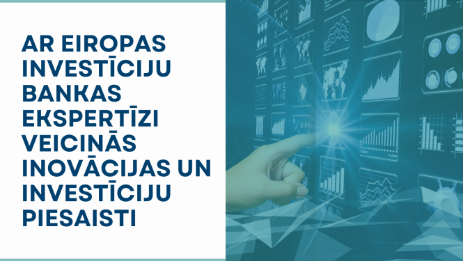 Tiks veicināta inovācijas un investīciju piesaiste