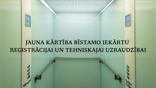 Lifts un informācija par jauno kārtību bīstamo iekārtu reģistrācijai