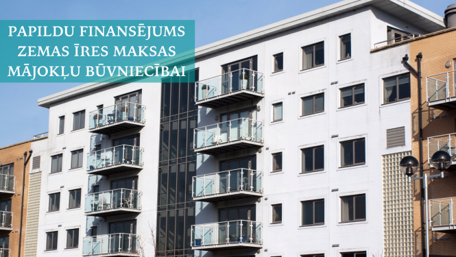 Daudzdzīvokļu māja un informācija par papildu finansējumu
