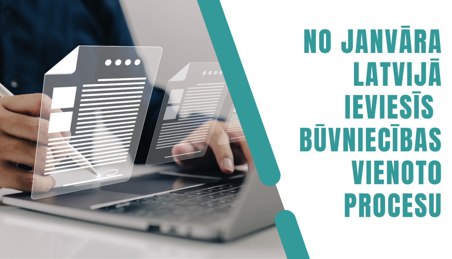 No janvāra Latvijā ieviesīs būvniecības vienoto procesu