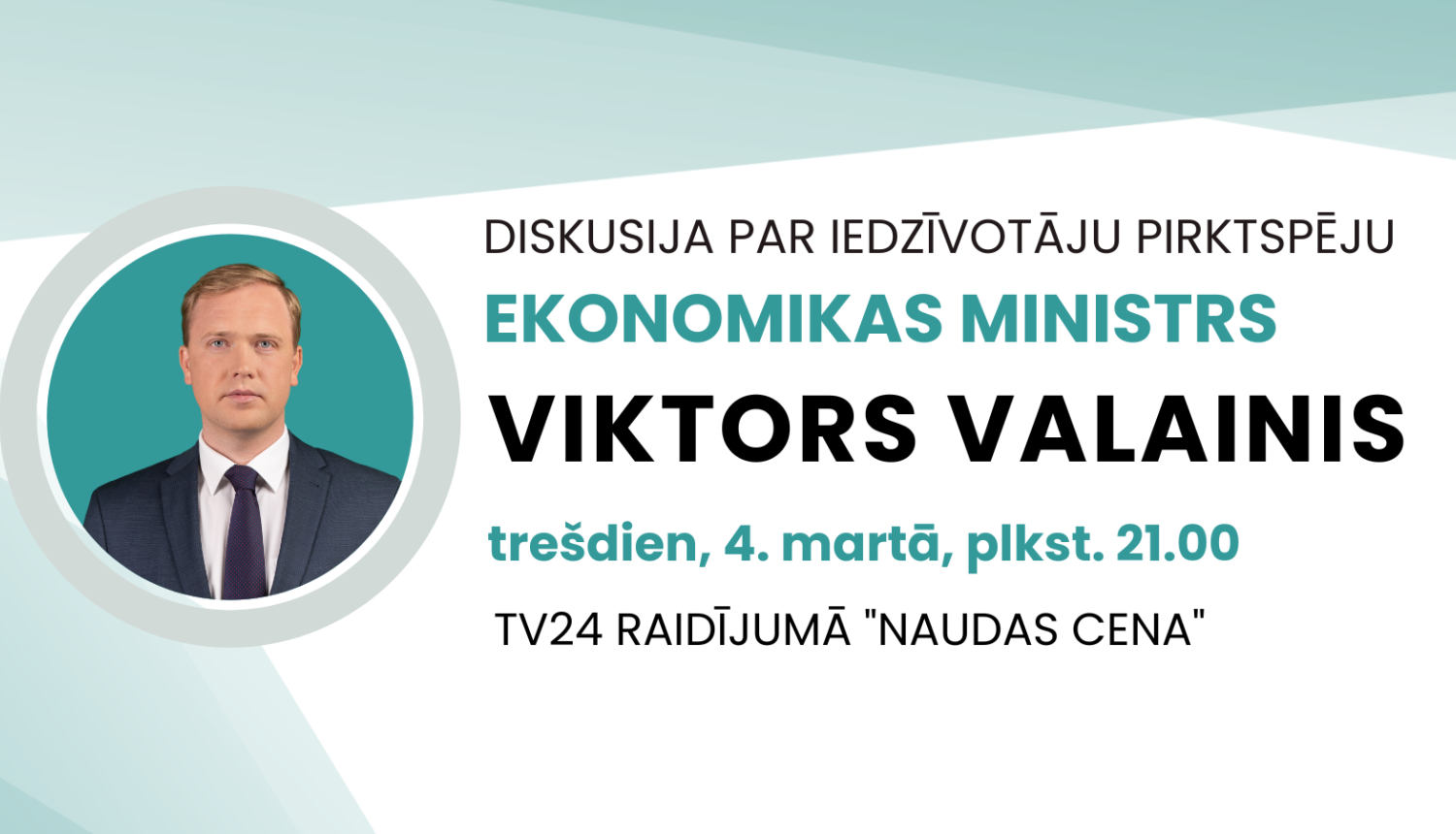 Ekonomikas ministrs V.Valainis piedalās raidījumā