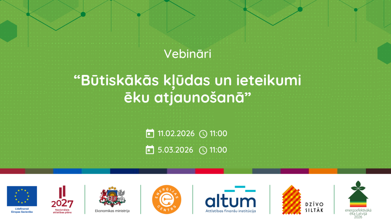 Informācija par vebināru tēmu un datumiem