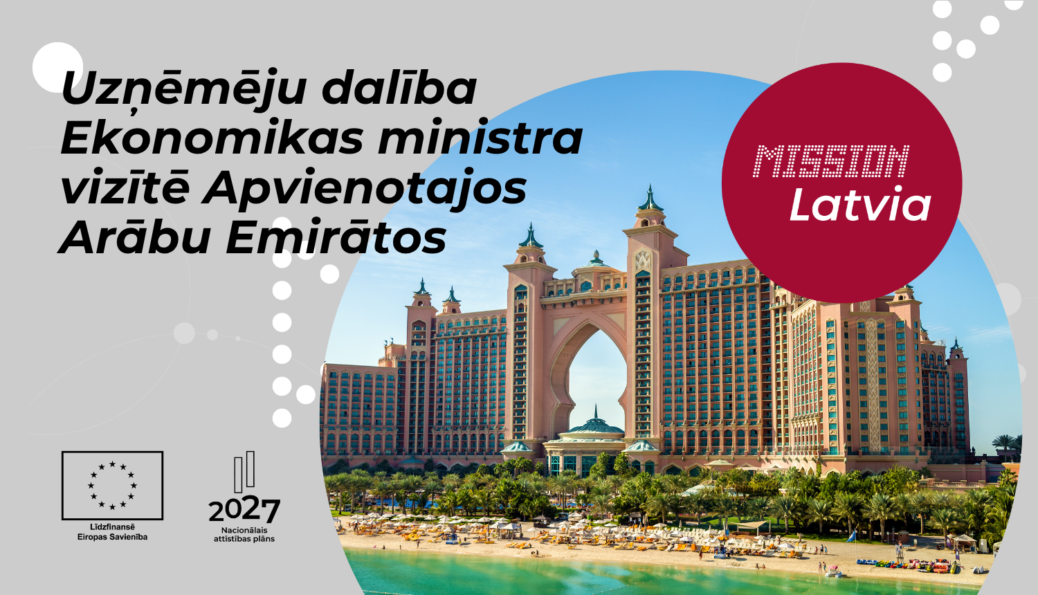 Ekonomikas ministra vizīte uz AAE