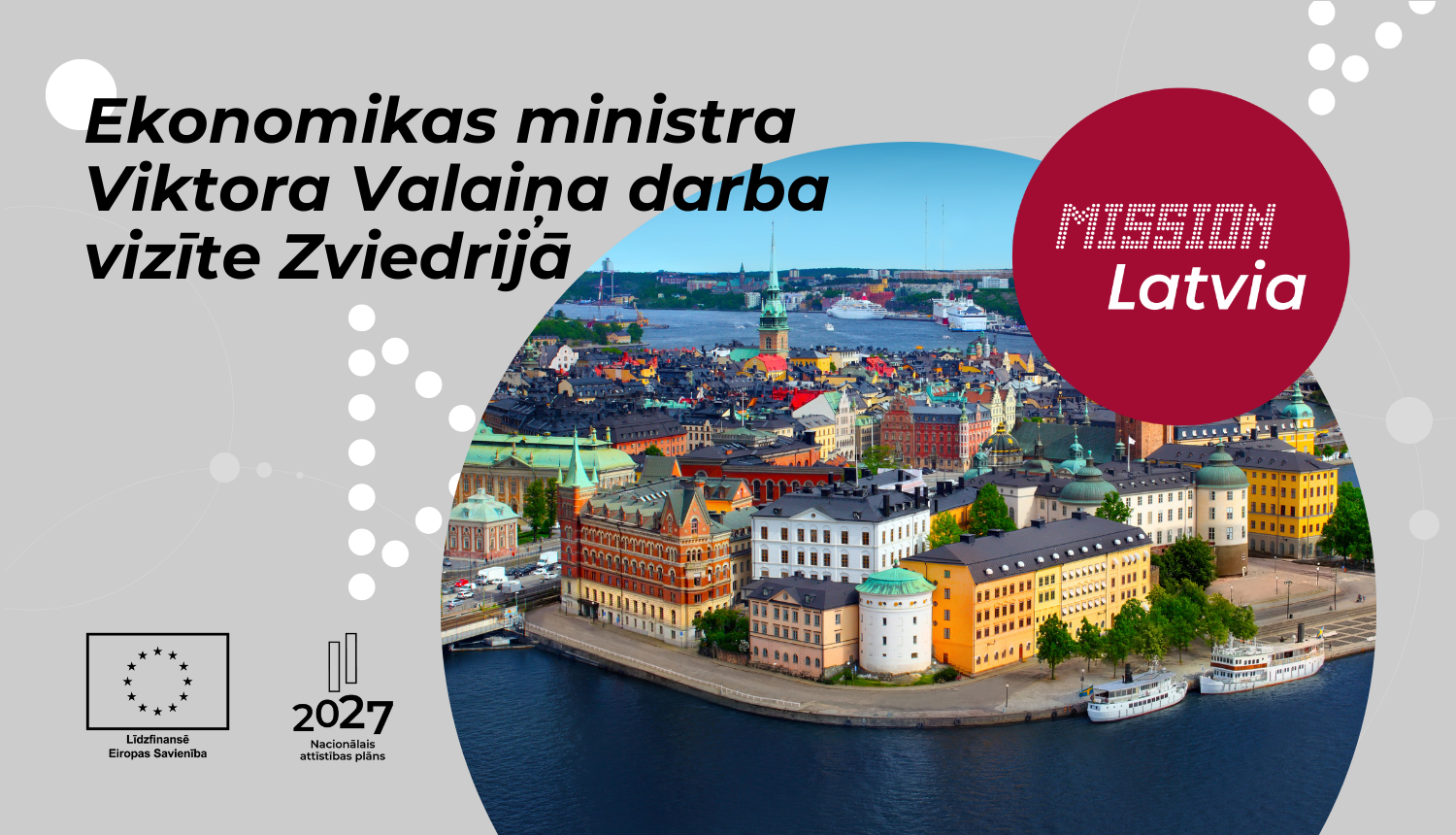 Ekonomikas ministra vizīte Zviedrijā