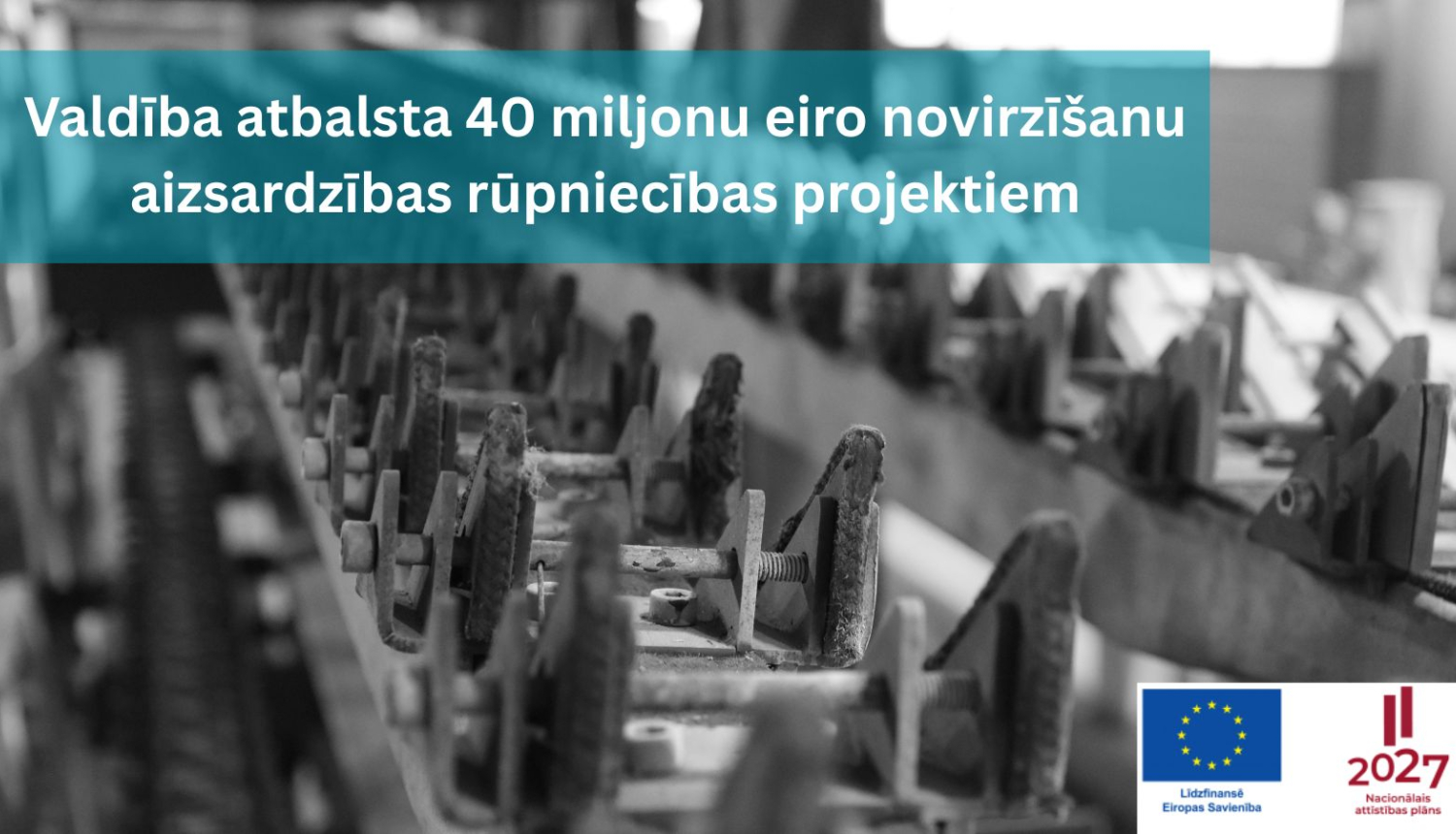 Uz ražošanas līnijas fona izvietota informācija par plānoto atbalstu