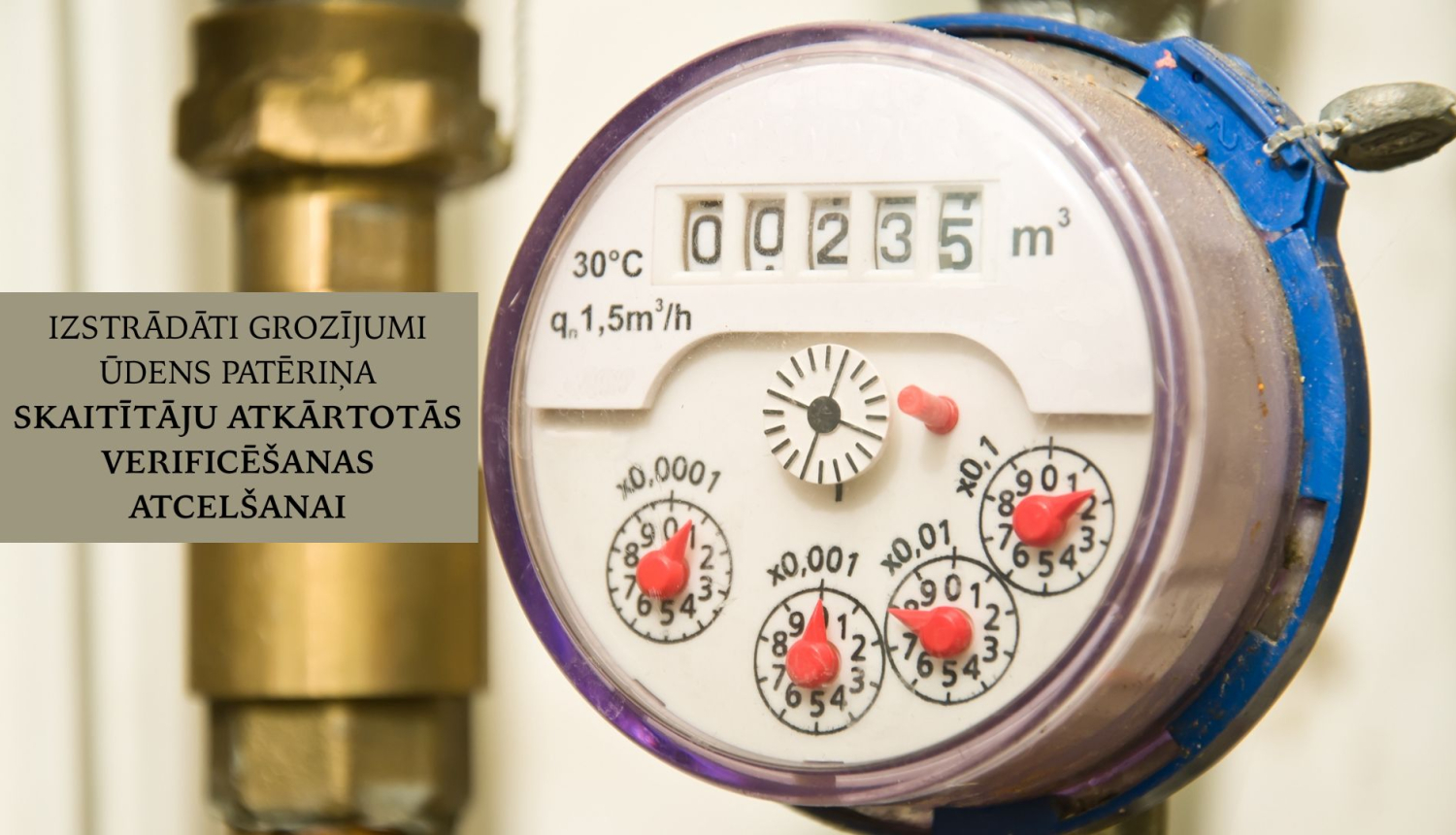 Neatbilstošs ūdens skaitītājs un paziņojums par ieceri atcelt to verifikāciju
