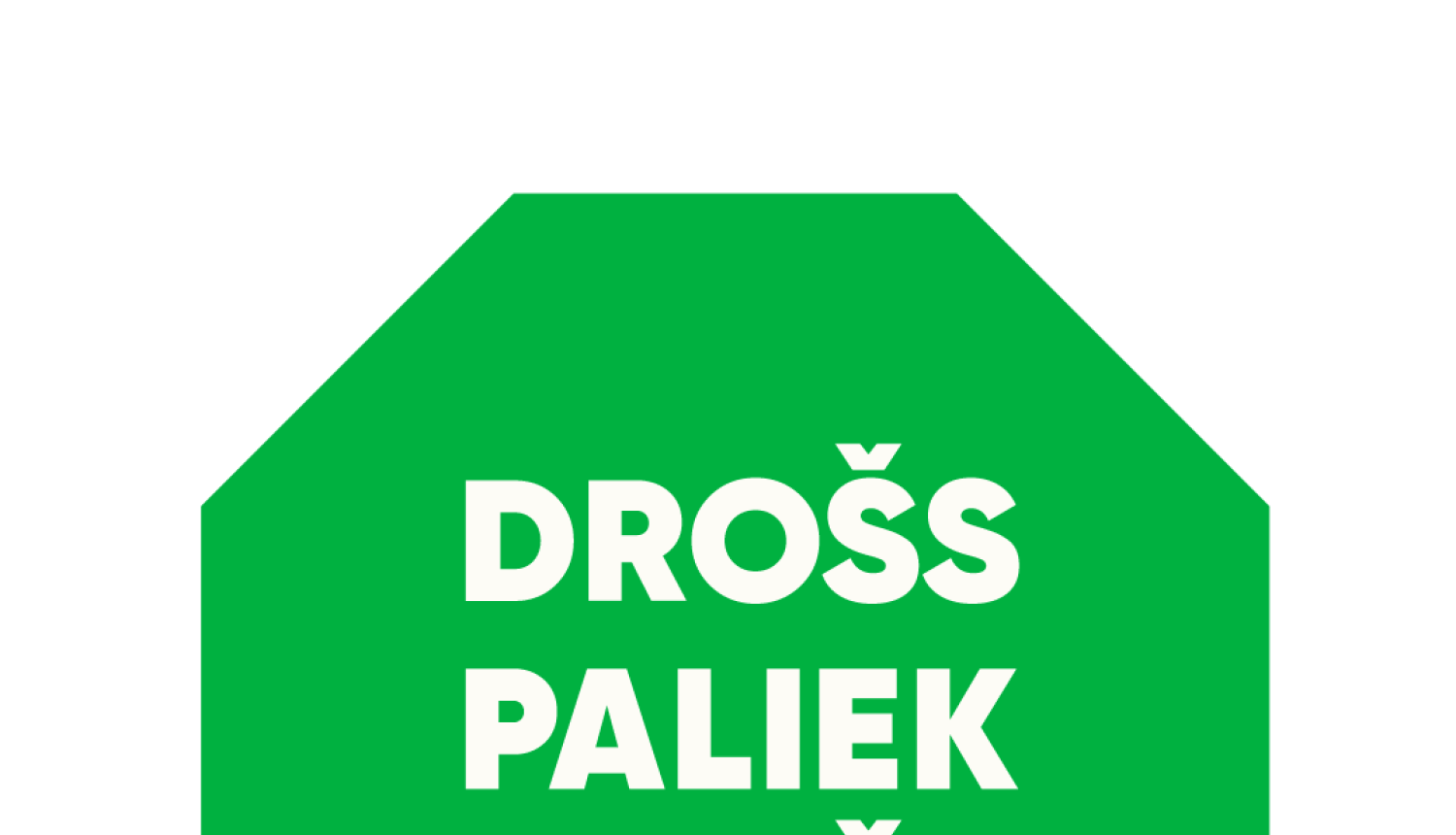 Drošs paliek drošs