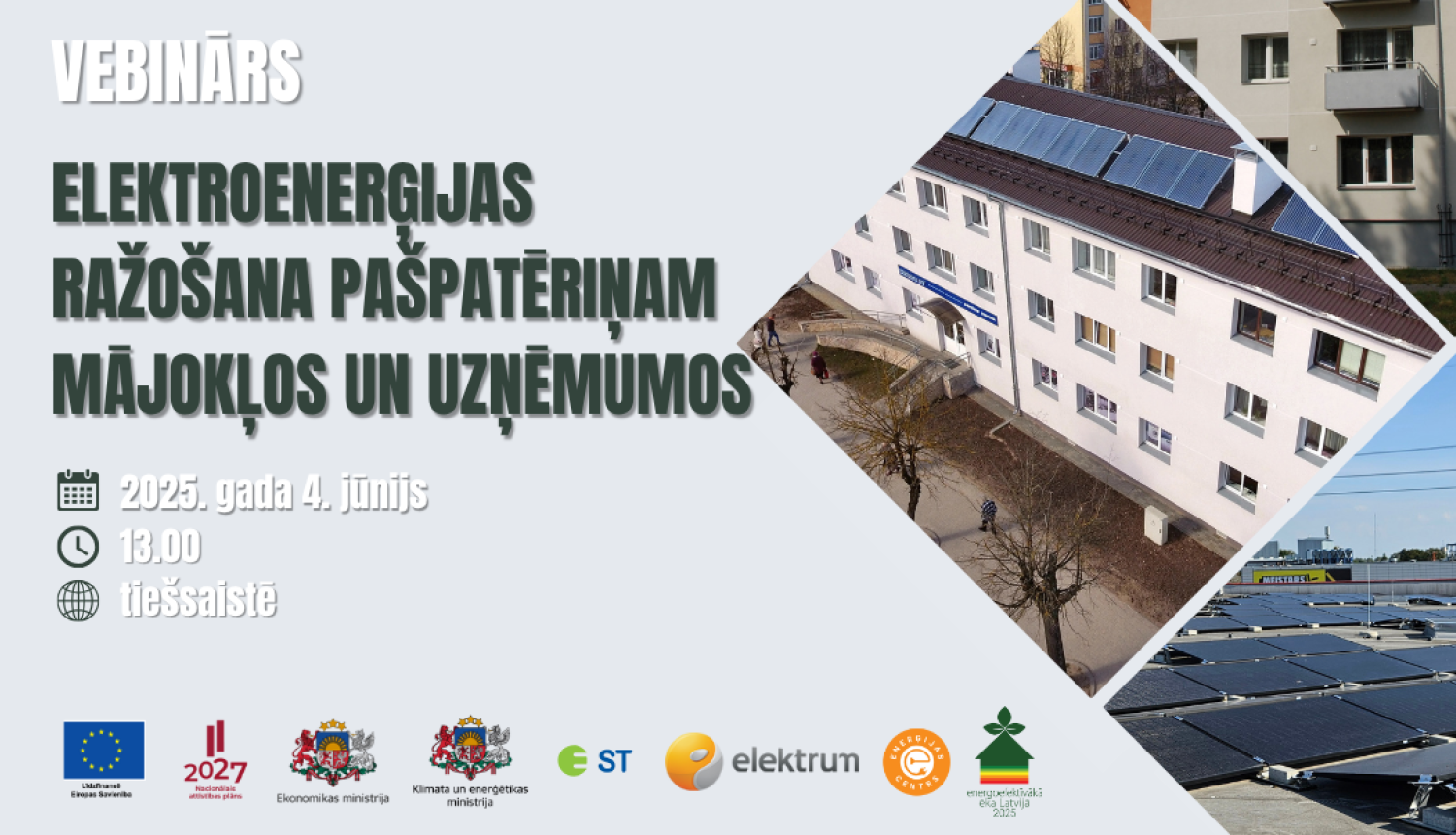 Vebinārs - Elektroenerģijas ražošana pašpatēriņam mājokļos un uzņēmumos