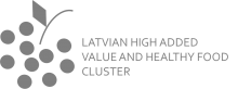 Latvian high added value and healthy food cluster