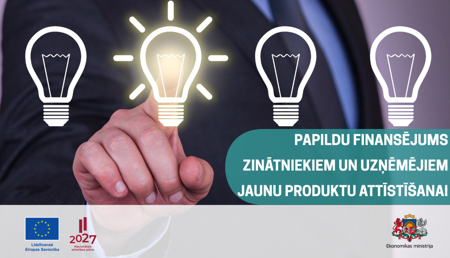 papildu finansējums zinātniekiem un uzņēmējiem
