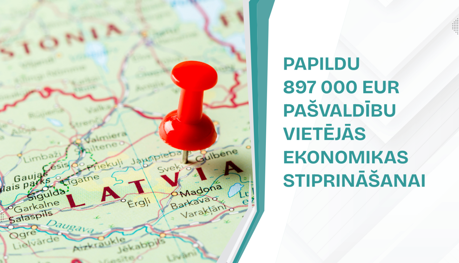 Latvijas karte un uzraksts par papildus piešķirto atbalstu