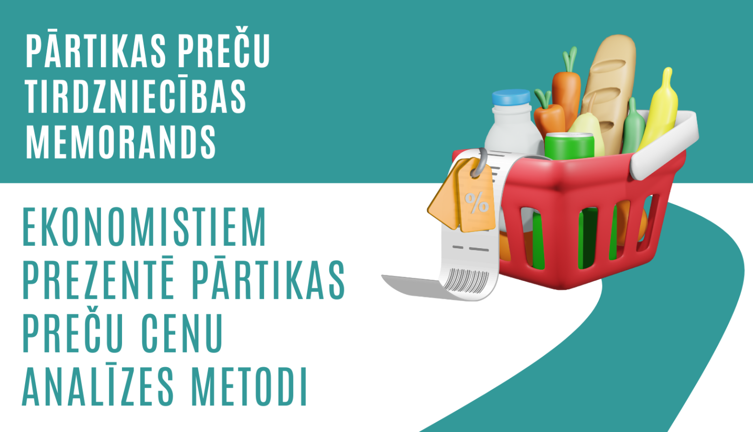 Ekonomistiem prezentē pārtikas preču cenu analīzes metodi